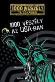 1000 veszély az USA-ban