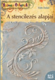 A stencilezés alapjai