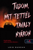 Tudom, mit tettél tavaly nyáron