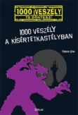 1000 veszély a kísértetkastélyban