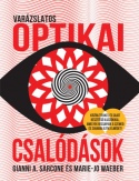 Varázslatos optikai csalódások