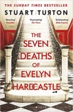 The Seven Deaths of Evelyn Hardcastle