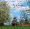 Az Őrség - Magyar Örökség