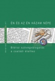 Én és az én házam népe