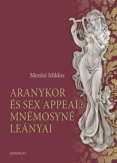 Aranykor és sex appeal: Mnémosyné leányai