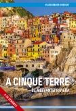 A Cinque Terre és a levantei Riviéra