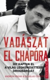 Vadászat El Chapóra