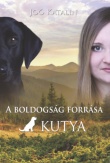 A boldogság forrása a kutya