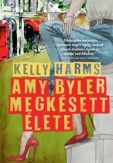 Amy Byler megkésett élete