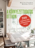 A környezettudatos otthon