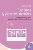 Tudatos gyermeknevelés