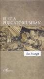 Élet a purgatóriumban