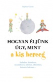 Hogyan éljünk úgy, mint a kis herceg