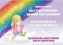 Lily's Adventures Behind the Rainbow - Lili kalandjai a szivárványon túl