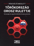 Törökország orosz rulettje