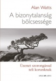 A bizonytalanság bölcsessége