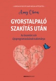 Gyorstalpaló szakítás után