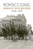 Erdély elvesztése - 1918-1947