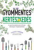 Gyommentes kertészkedés