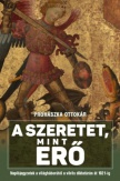 A szeretet mint erő