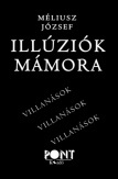 Illúziók mámora