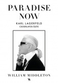 Paradise now - Karl Lagerfeld csodálatos élete