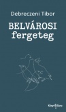 Belvárosi fergeteg