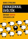 Farkasokkal üvöltők - Öntudat kontra szolgaszellem