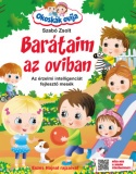 Okoskák ovija - Barátaim az oviban