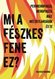 Mi a fészkes fene ez?