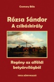 Rózsa Sándor 2. - A csikóskirály