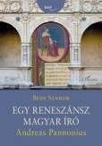 Egy reneszánsz magyar író: Andreas Pannonius