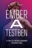 Ember a testben