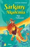 Sárkány Akadémia - Mira és Tűzmondó