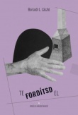 Te fordítsd el