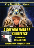 A sólyom embere küldetése