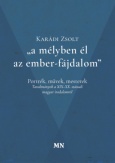 A mélyben él az ember-fájdalom