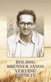 Boldog Brenner János vértanú üzenete