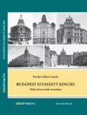 Budapest elveszett kincsei