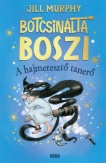 Botcsinálta boszi - A hajmeresztő tanerő