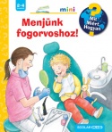 Menjünk fogorvoshoz!