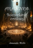 Arannos - Boszorkány örökség