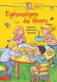 Egészséges és finom