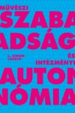 Művészi szabadság és intézményi autonómia