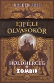 Holdherceg + zombik