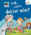 Mit csinál a doktor néni?