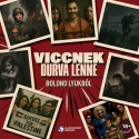 Viccnek durva lenne