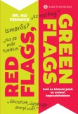 Red Flags, Green Flags - Intő és biztató jelek az emberi kapcsolatokban