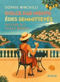 Dolce Far Niente - Édes semmittevés