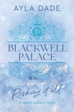 Blackwell Palace 1.Blackwell Palace 1. - Risking It All - Mindent kockáztatok